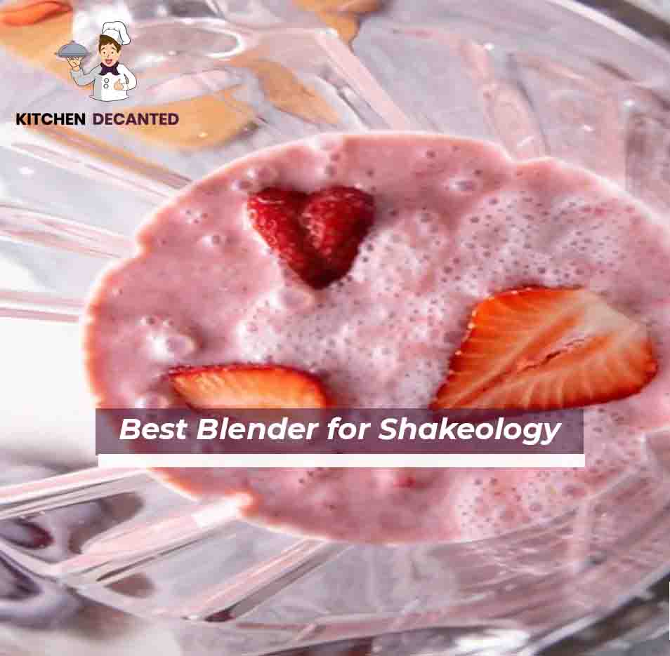 Best Blender for Shakeology